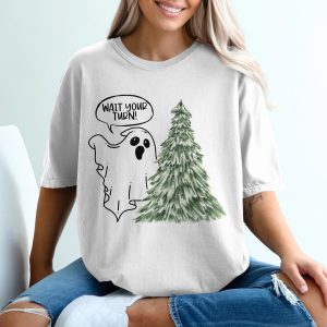 Funny Christmas Ghost T Shirt, Wait Your Turn Holiday Tee, Cute Spooky Season Shirt, Winter Xmas Tree Graphic, Novelty Festive T-Shirt