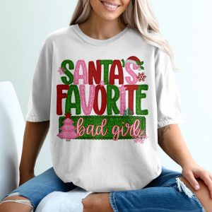 Santas Favorite Bad Girl T-Shirt, Christmas T-Shirt, Holiday T-Shirt, Funny Christmas Shirt, Bad Girl Shirt, Festive Tee