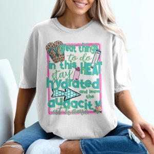 Heat Wave T-Shirt, Stay Hydrated Tee, Summer Fun, Beach Vibes, Vacation Shirt, Audacity At Home, Trendy Graphic T-Shirt