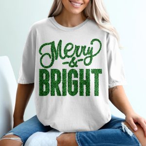 Merry and Bright T-Shirt, Christmas Shirt, Holiday Shirt, Festive Shirt, Gift for Christmas, Sequined Text Design, Green Text Shirt