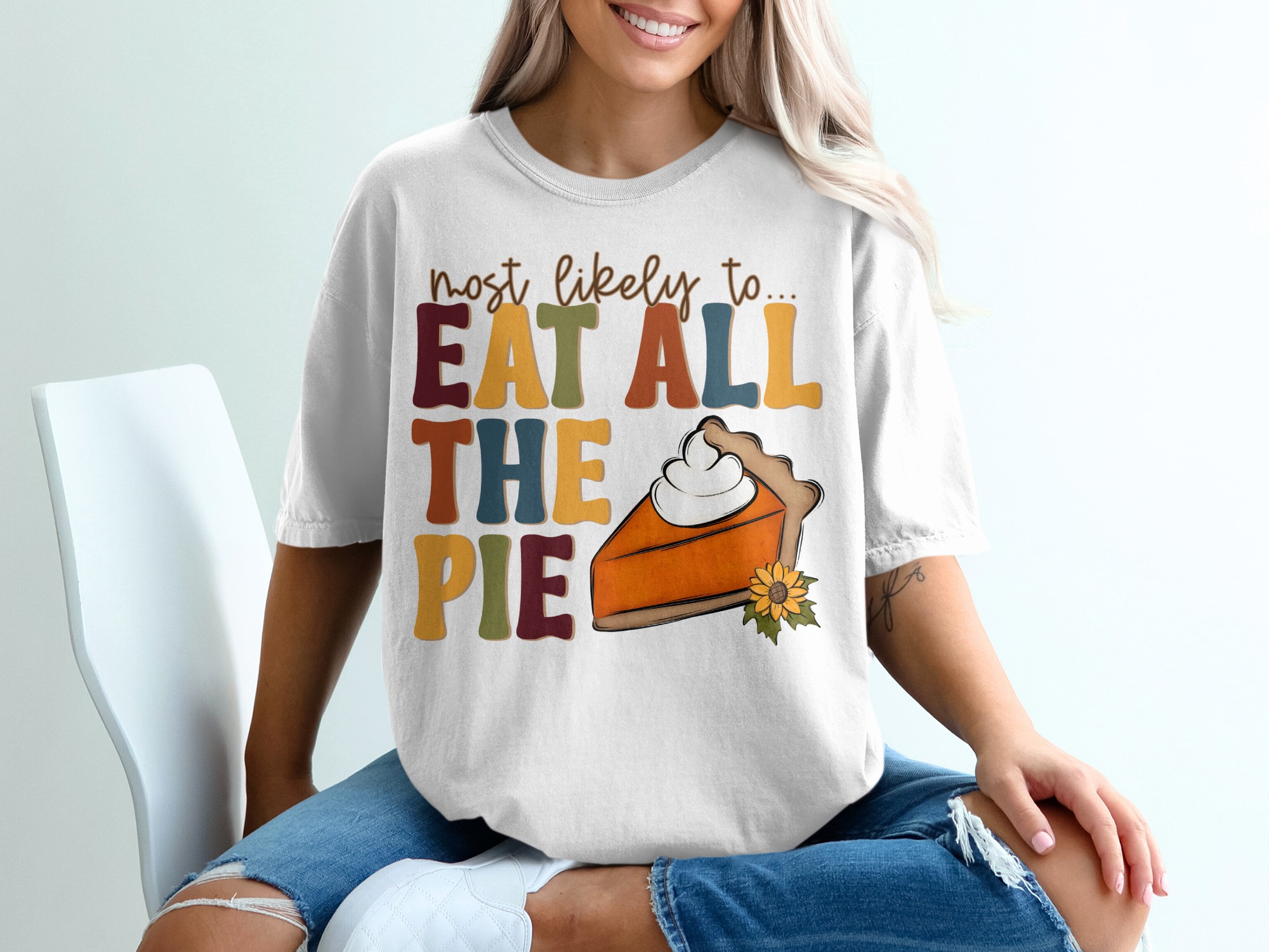 Most Likely to Eat All The Pie T-Shirt, Thanksgiving T-Shirt, Fall Foodie Tee, Funny Thanksgiving Shirt, Holiday Apparel, Pie Lover Shirt