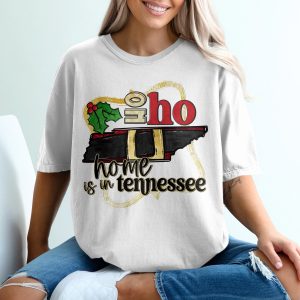 Home Is In Tennessee Christmas T-Shirt, Tennessee Holiday Shirt, State Pride Tee, TN Xmas Gift, Southern Christmas Shirt, Ho Ho Tennessee