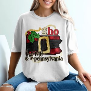 Pennsylvania Christmas T Shirt, Home State Holiday, Santa Belt PA Tee, Oh Ho Ho Christmas Gift Idea, Unique Xmas Apparel