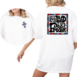 Where The Spirit Is T-Shirt, Christian T-Shirt, Patriotic Christian, Faith Shirt, Religious Shirt, Unisex Tee, Comfort T-Shirt