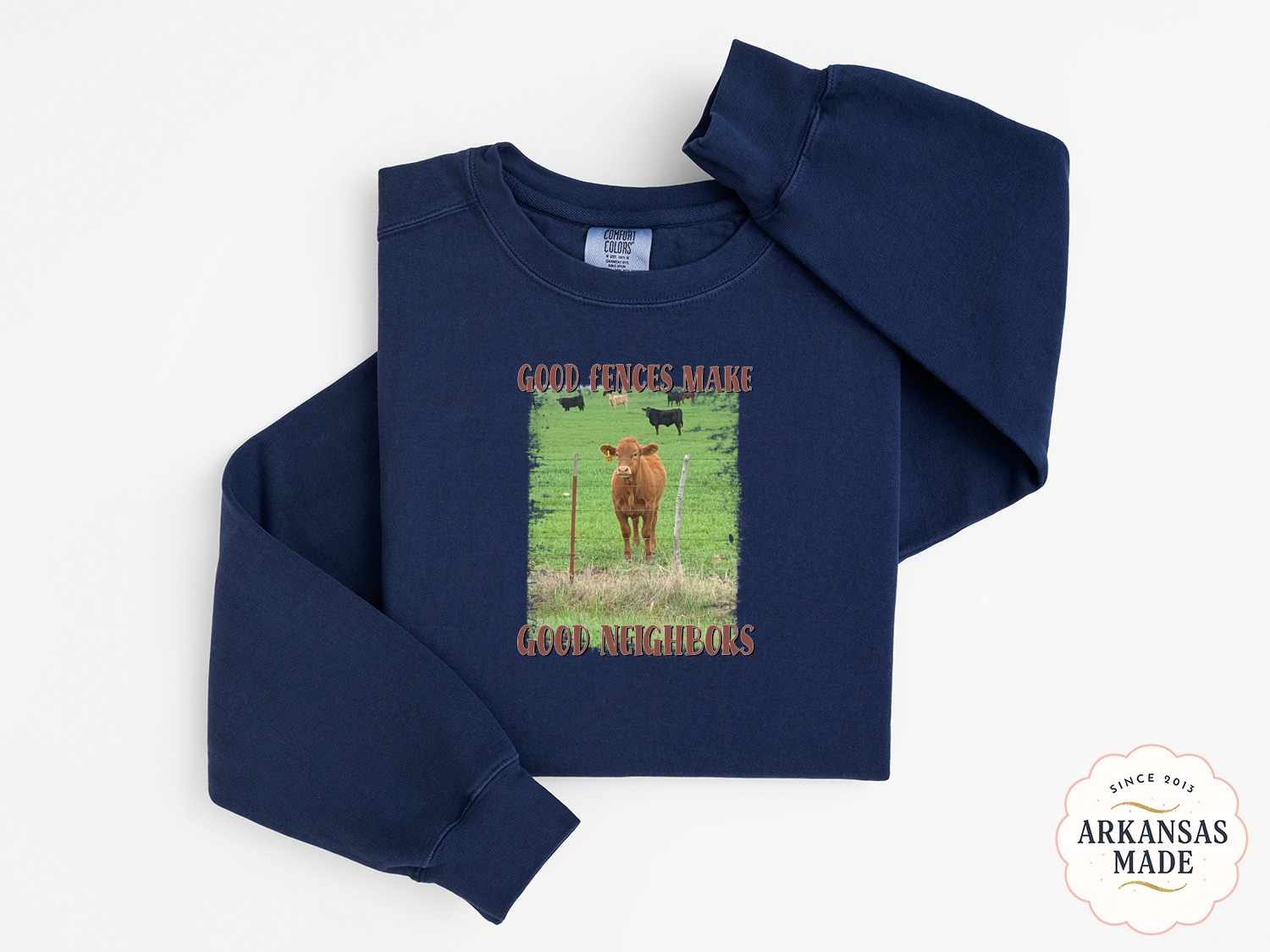 Good Fences Sweatshirt, Funny Cow Sweatshirt, Good Neighbors Gift, Farm Life Sweatshirt, Country Living Clothes, Animal Lover Sweatshirt