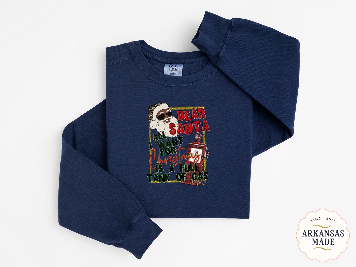 Dear Santa Full Tank of Gas Sweatshirt, Leopard Santa Holiday Tee, Funny Christmas Sweatshirt, Fuel Tank Sweatshirt, Christmas Gift Idea