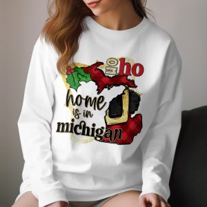Home is in Michigan Long Sleeve T-Shirt, Christmas Michigan, Holiday Michigan, Michigan Souvenir, Michigan Lover, Michigan Home State