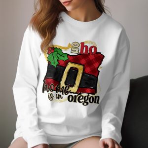 Home is in Oregon Long Sleeve T-Shirt, Christmas State Pride Shirt, Oregon Santa Belt Tee, Holiday Gift, Oregon Souvenir, Oh Ho Oregon Shirt
