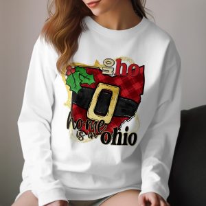 Home Is In Ohio Long Sleeve T-Shirt, Christmas Ohio, Santa Belt Ohio State, Ohio Lover Gift, Holiday Shirt, Ohio Christmas Shirt