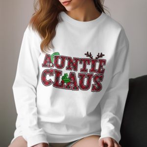 Auntie Claus Long Sleeve T-Shirt, Christmas Aunt, Festive Auntie, Holiday Shirt, Xmas Gift, Family Matching, Aunt Shirt, Gift for Aunt