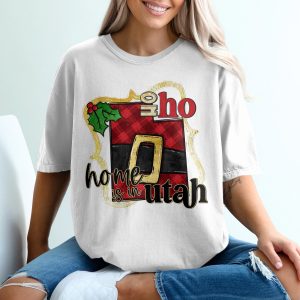 Home is in Utah Santa T-Shirt, Utah Christmas T-Shirt, Oh Ho Ho, Christmas T-Shirt, Utah Home Shirt, State Pride T-Shirt, Holiday Gift