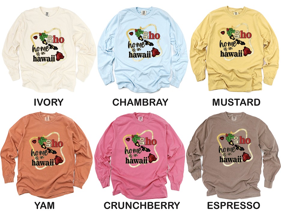 Home Is In Hawaii Long Sleeve T-Shirt, Christmas Hawaii Tee, Holiday in Hawaii Shirt, Hawaii Vacation Shirt, Hawaii Gift Idea - Image 4