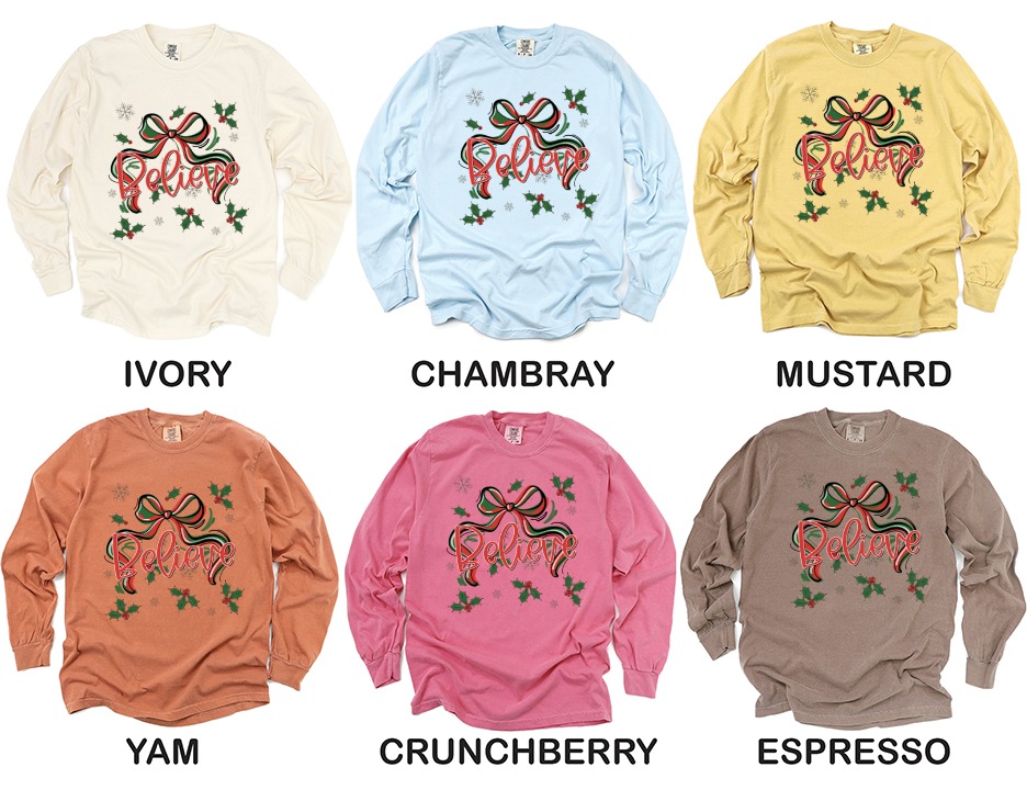 Believe Christmas Long Sleeve T-Shirt, Holiday Season Shirt, Winter Shirt, Holly and Bow Shirt, Festive Shirt, Gift Idea for Xmas - Image 4
