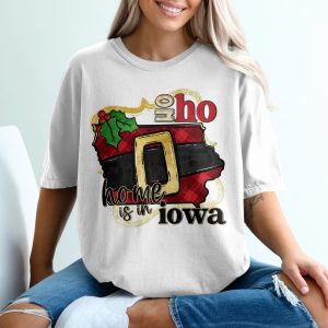 Home is in Iowa T-Shirt, Santa Belt Iowa, Christmas in Iowa Shirt, Iowa State Pride Tee, Holiday T-Shirt, Iowa Gift, Cute Christmas