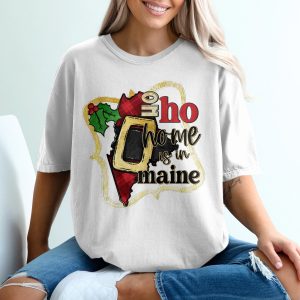Home Is In Maine T-Shirt, Maine Christmas Tee, Santa Belt, Holiday Shirt, Maine Gift, Maine Pride, Christmas In Maine, Maine Souvenir