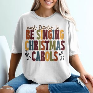Christmas Carols T-Shirt, Singing Carols, Holiday Shirt, Christmas Tee, Song Lyrics Shirt, Music Shirt, Christmas Gift, Holiday Apparel