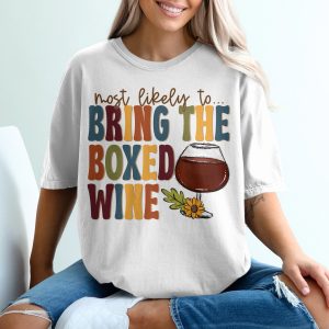 Most Likely To Bring The Boxed Wine T-Shirt, Funny Wine Lover Shirt, Party Ready Tee, Wine Gift Idea, Boxed Wine Gift, Wino Tshirt
