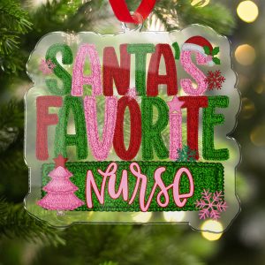 Santa's Favorite Nurse Ornament, Holiday Ornament, Christmas Ornament, Nurse Gift, Xmas Gift, Festive Decoration