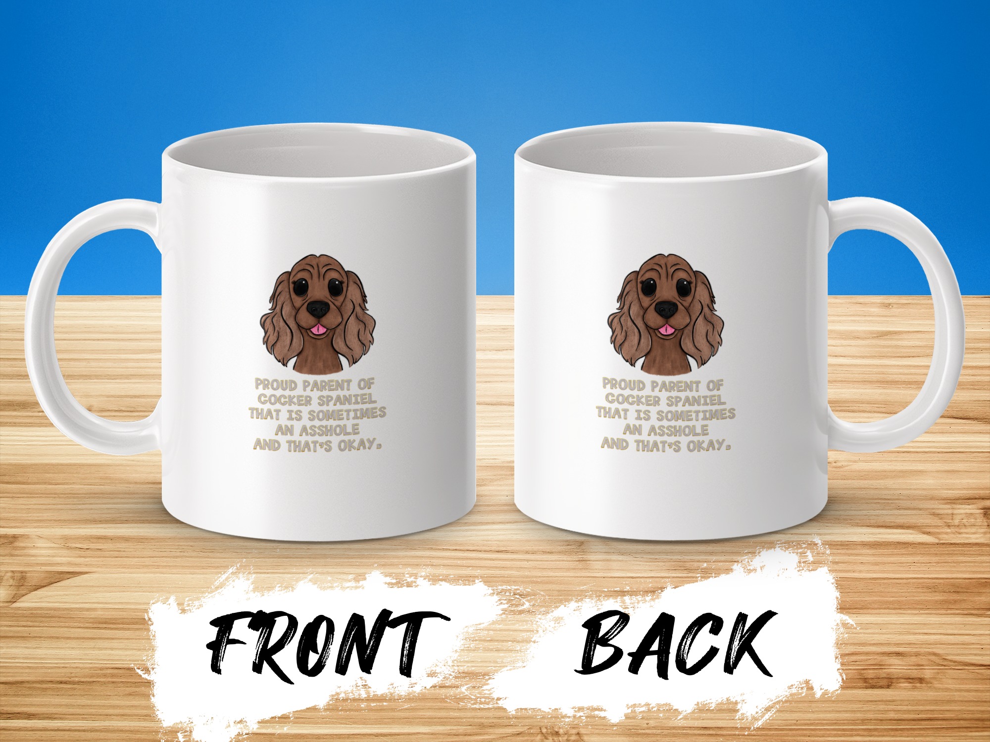 Proud Cocker Spaniel Parent Mug, Funny Dog Mom Dad Gift, Sarcastic Dog Lover Coffee Mug, Unique Cocker Spaniel Mug, Novelty Dog Owner Mug - Image 3