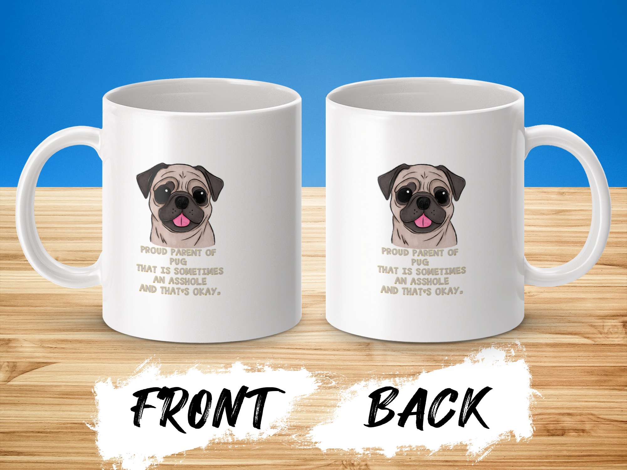 Proud Pug Parent Mug, Funny Dog Mug, Sarcastic Gift, Pug Lover Gift, Pet Mug, Unique Mug, Cute Pug, Dog Mom, Dog Dad, Gift for Friend - Image 3