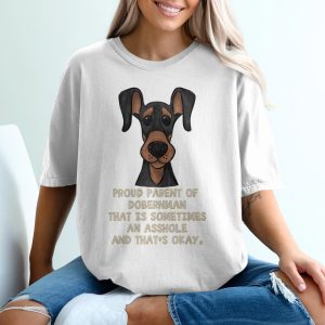 Funny Doberman T-Shirt, Proud Parent Tee, Dog Lover Shirt, Cute Dog Design, Dog Mom Gift, Dog Dad Gift, Doberman Owner Apparel