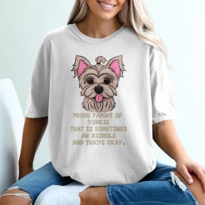 Proud Yorkie Parent T-Shirt, Funny Dog Lover Gift, Yorkie Mom Dad Tee, Cute Puppy Design, Sassy Pet Owner Apparel