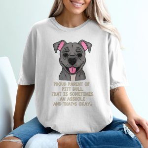 Funny Pitt Bull T-Shirt, Proud Dog Parent Tee, Cute Puppy Design, Pitbull Lover Gift, Unique Dog Graphic, Humor Pet Owner Apparel