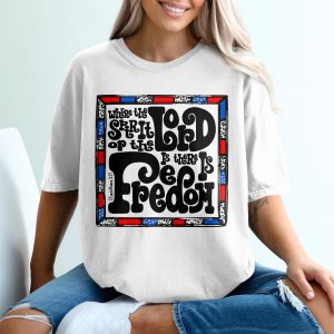 Christian T-Shirt, Freedom T-Shirt, Religious Tee, Scripture Shirt, Bible Verse T-Shirt, Faith T-Shirt, Inspirational TShirt