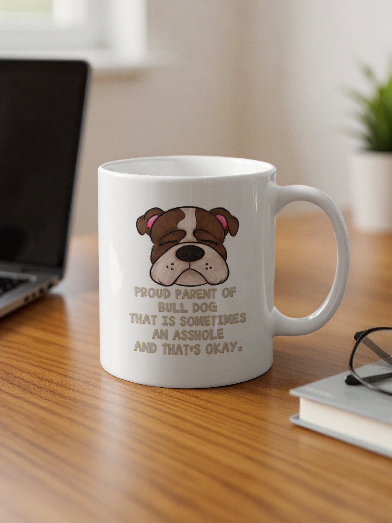 Proud Bulldog Parent Mug, Funny Dog Owner Gift, Cute Pet Lover Coffee Cup, Sassy Dog Mug, Dog Mom Mug, Bulldog Dad Present