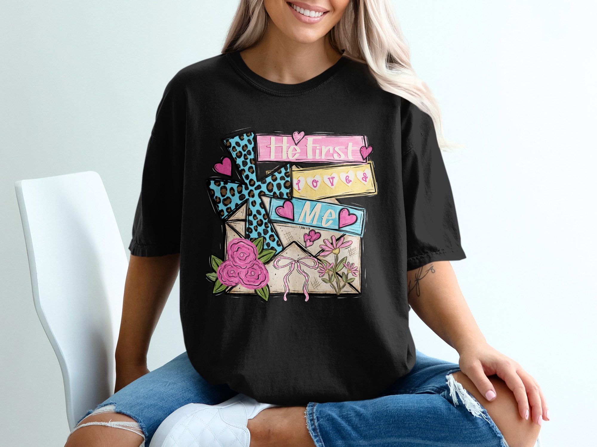 He First Loved Me T-Shirt, Religious Tee, Christian T-Shirt, Faith Based Shirt, Bible Verse Shirt, Floral Shirt, Gift for Her - Image 2