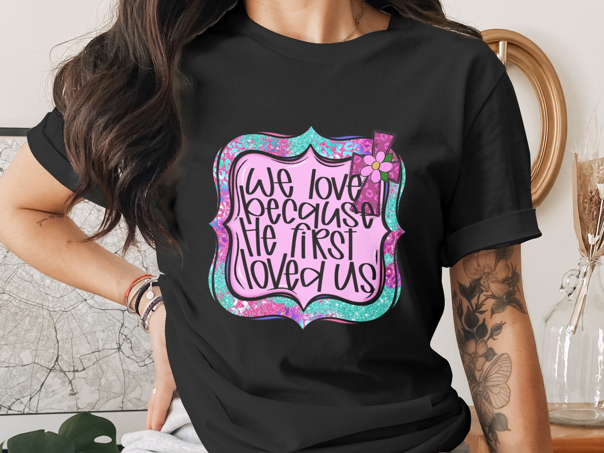 Christian Cross Digital Download, Sublimation PNG DTF, We Love Because He First Loved Us, Faith Graphic, Religious Design Printable Art - Image 2