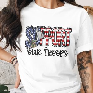 Support Our Troops Digital Download, Sublimation, DTF, PNG, Patriotic Design, Military Appreciation, American Flag, Dog Tags, Veteran