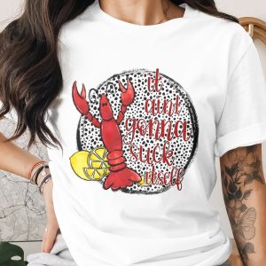 Funny Crawfish Digital Download, Sublimation Design PNG, DTF Print Transfer, Louisiana Seafood Graphic, Sarcastic Quote for T shirts