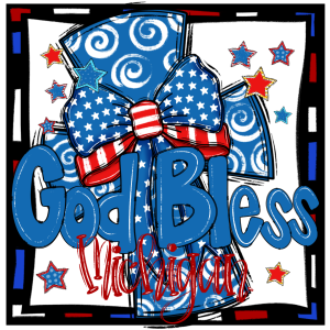 God Bless Michigan Digital Download, Patriotic Sublimation Design, DTF PNG, USA Flag, Stars, Fourth of July, Ready to Print