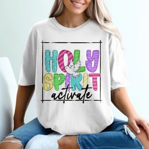 Holy Spirit Activate T-Shirt, Dove T Shirt, Christian TShirt, Colorful Graphic Tee, Religious Shirt, Gift for Christians, Faith Tee