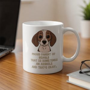Proud Beagle Parent Mug, Funny Dog Mug, Cute Beagle Mug, Beagle Lover Gift, Dog Owner Mug, Sarcastic Beagle Mug, Beagle Gifts