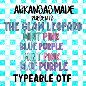 Glam Leopard Typeable OTF Font, Arkansas Made Font, Fun Font for Cricut, Blue Purple Font, Mint Pink Font, Cute Letters Font
