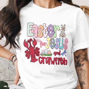 Easter is for Jesus and Crawfish PNG, Digital Download, Sublimation DTF, Crawfish Boil, Christian Bunny Eggs, Funny Lobster, Easter Shirt