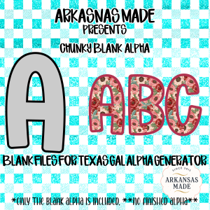 Chunky Blank Alpha Digital Files, Texas Gal Designs Alpha Generator Ready, Custom DIY Letter Alphabet, Outline Fill Layer Included