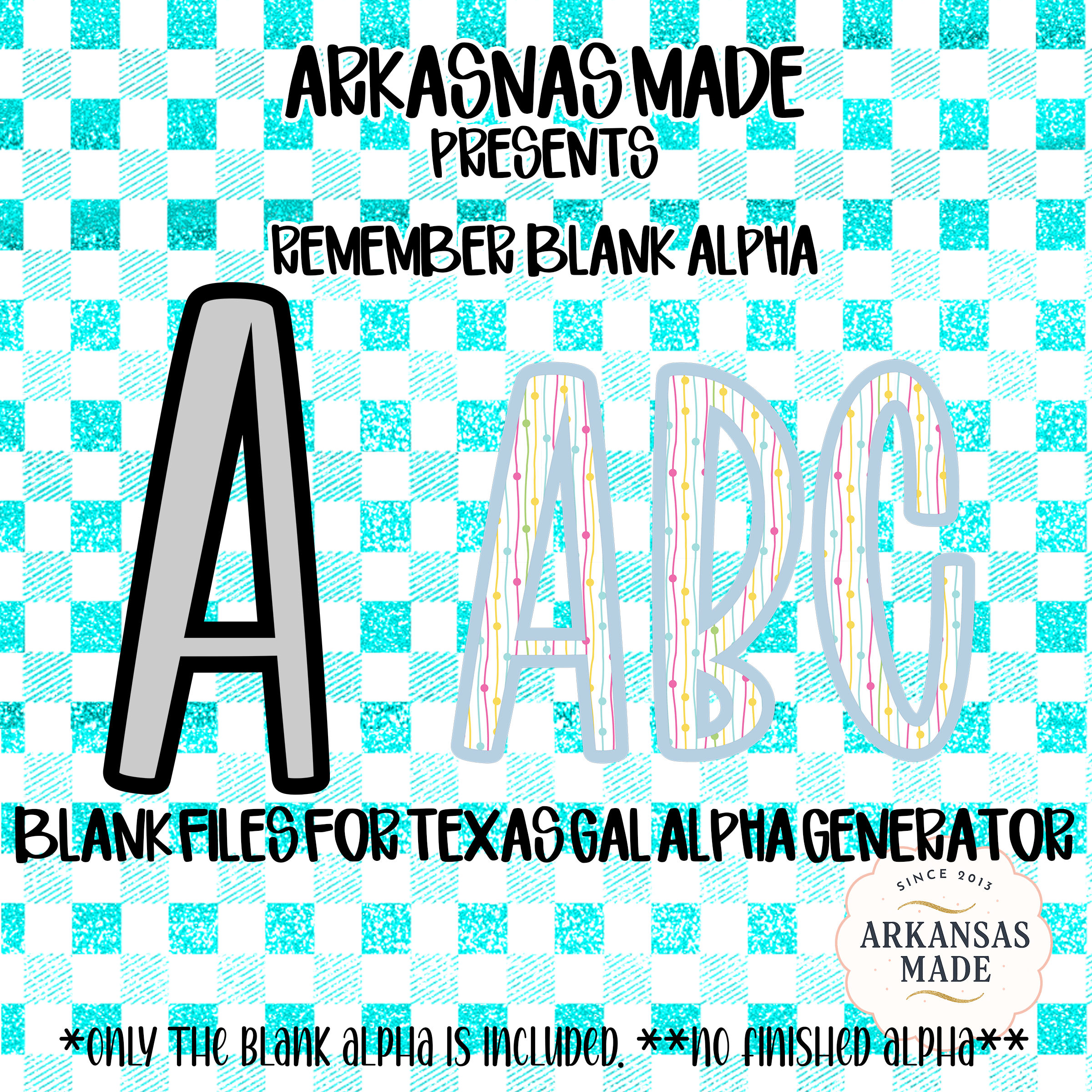 Remember Blank Alpha, Digital, blank alpha product, outline and fill layers, create custom alphas, Texas Gal Designs Alpha Generator