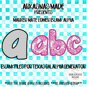 Digital Download Alpha Sublimation DTF PNGs, Marker Mate Lower Blank Alphabet, Texas Gal Alpha Generator Files, DIY Craft Template