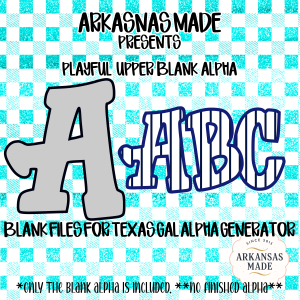 Playful Blank Alpha Files, Texas Gal Alpha Generator Compatible, Digital Download Alpha Sublimation DTF PNGs, Custom Alphabet Letters