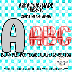 Digital Blank Alpha, Texas Gal Designs Alpha Generator Files, Custom Letter Outline, Fill Layer, DIY Alphabet Kit