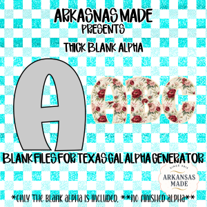 Thick Blank Alpha Digital Download, Sublimation DTF PNGs, Texas Gal Alpha Generator Blank Files, Custom Lettering Kit Base