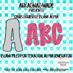 Chub Scribble Blank Alpha, Digital Download, Sublimation Design, DTF PNGs, Texas Gal Alpha Generator Files, Custom Lettering, DIY Crafting