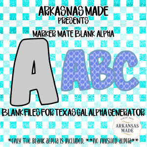 Marker Mate Blank Alpha Digital Download, Texas Gal Alpha Generator PNG Files, Customizable Letter Set, Sublimation DTF Alpha Image.
