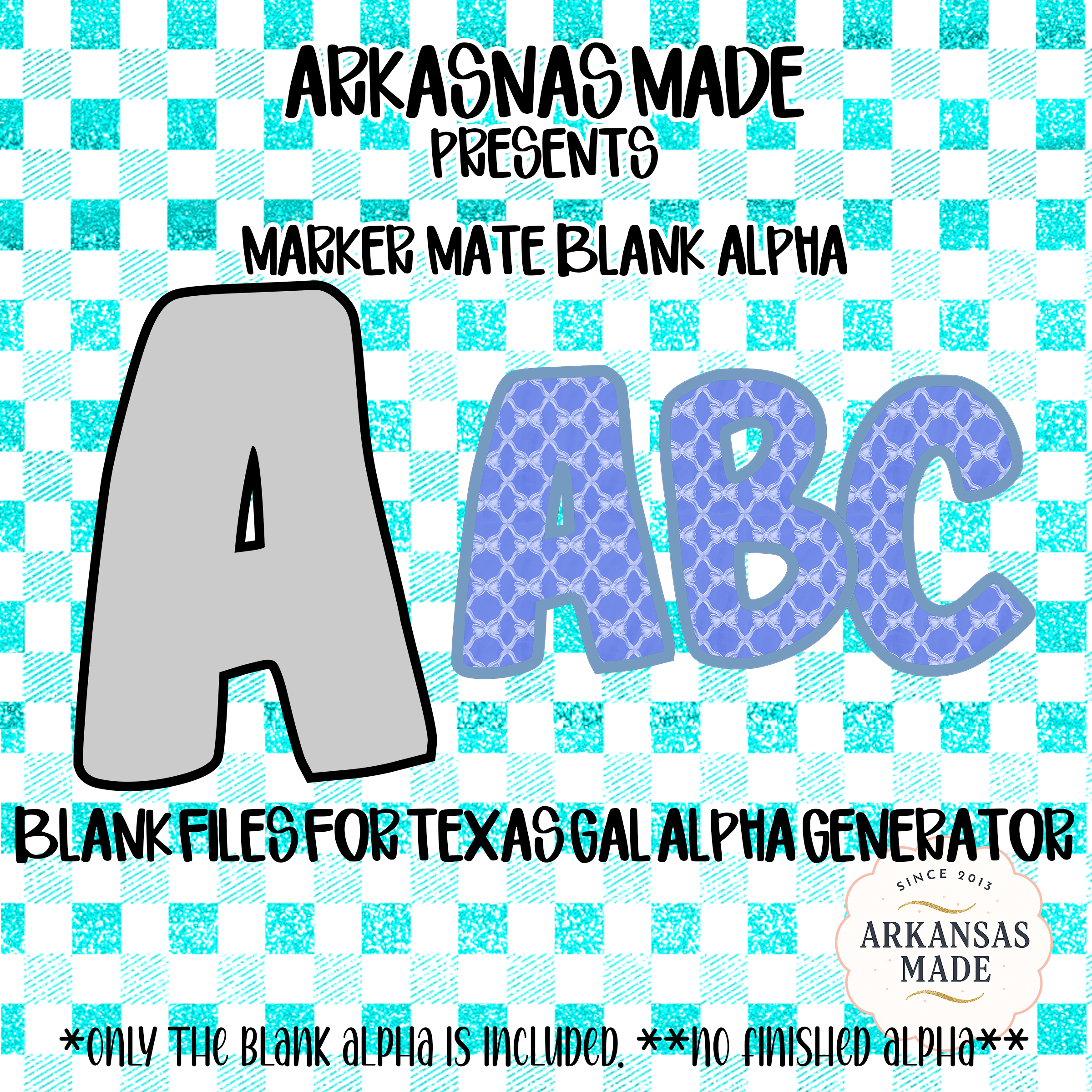 Marker Mate Blank Alpha Digital Download, Texas Gal Alpha Generator PNG Files, Customizable Letter Set, Sublimation DTF Alpha Image.
