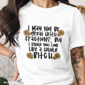 Sarcastic Sunflower PNG, Whole Bitch Digital Download, Funny Fractions Sublimation Design, Humorous Quote DTF Transfer, Instant Download