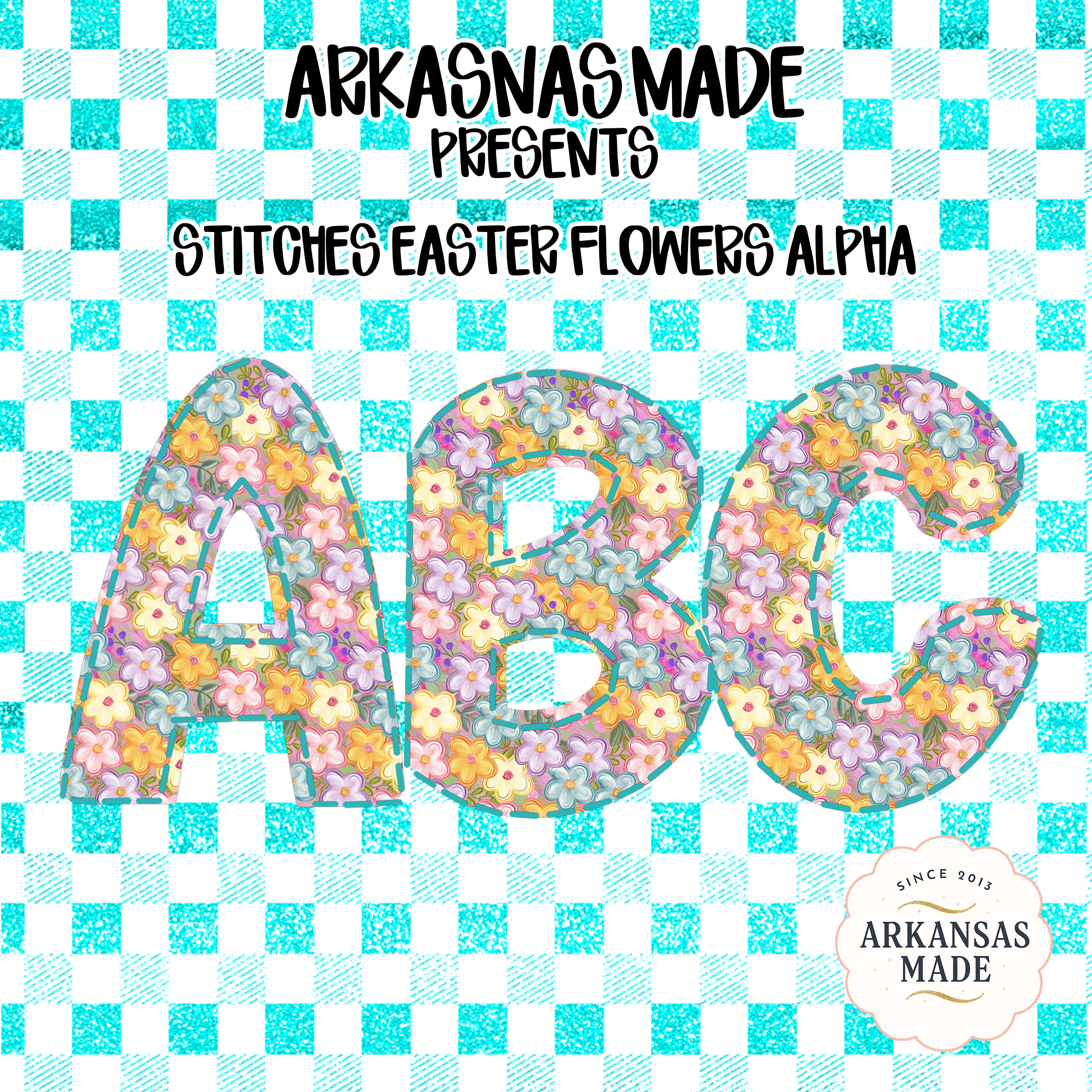 Stitches Easter Flowers Alpha, Floral Alphabet PNGs, Digital Download, Glitter Plaid Sublimation Design, DTF Printable, Spring Letters