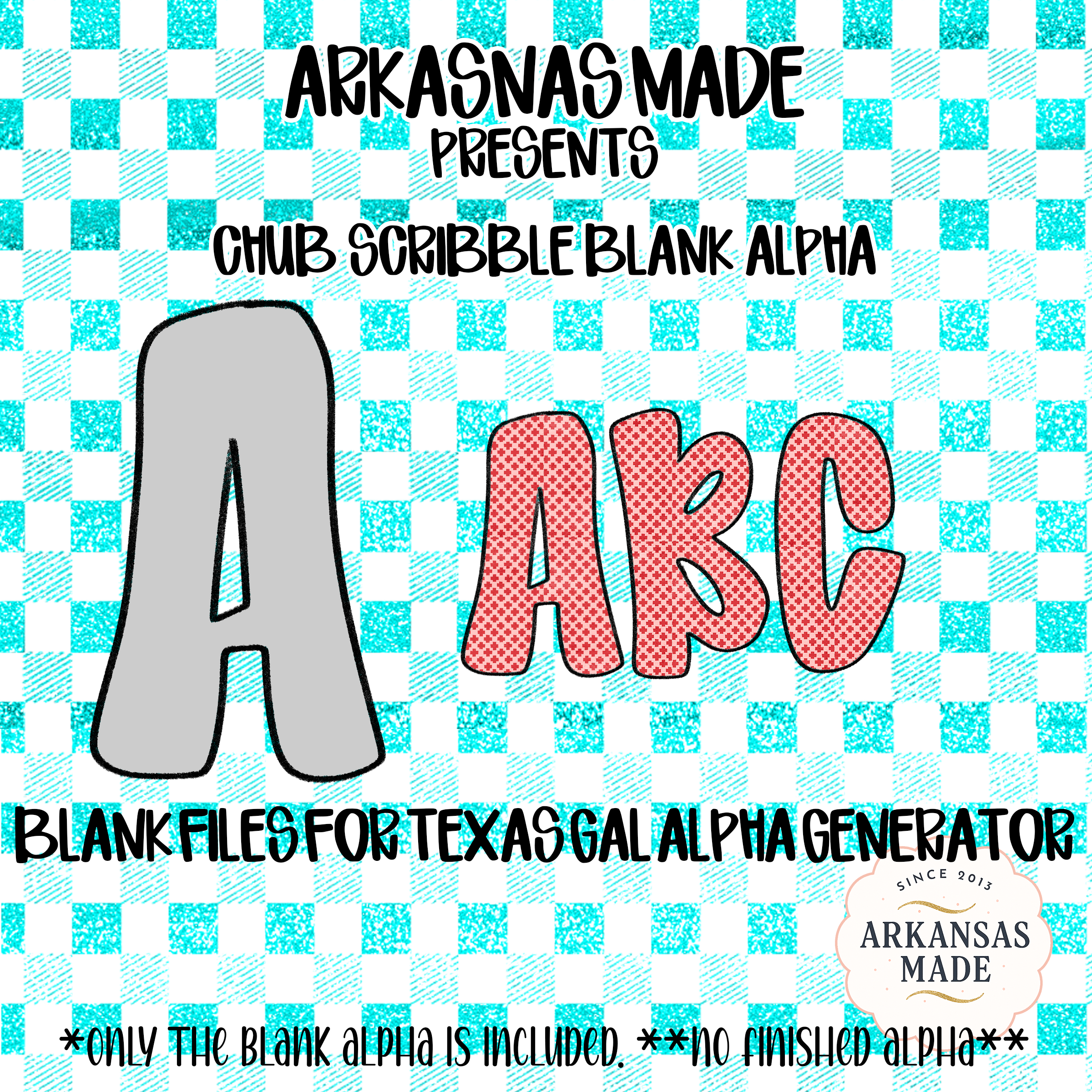 Chub Scribble Blank Alpha PNG, Digital Download, Texas Gal Alpha Generator, Sublimation DTF Files, Customizable Letters, Crafting, Instant